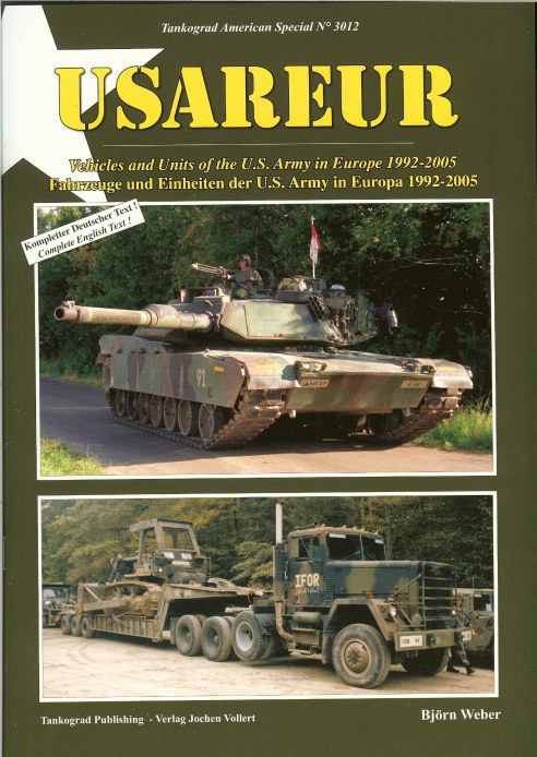 USAREUR : VEHICLES AND UNITS OF THE US ARMY IN EUROPE 1992-2005