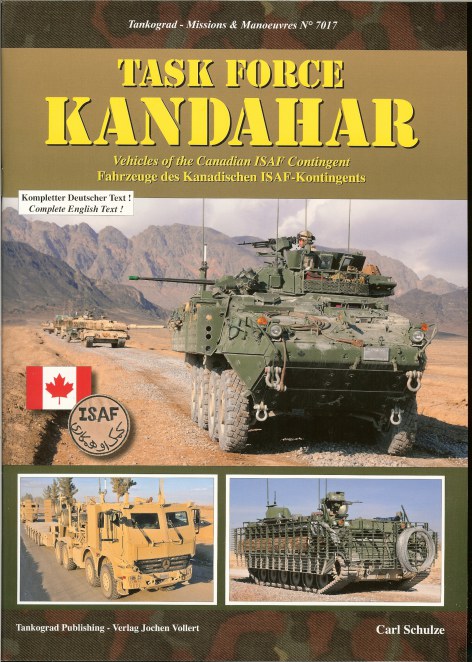 TASK FORCE KANDAHAR : VEHICLES OF THE CANADIAN ISAF CONTINGENT