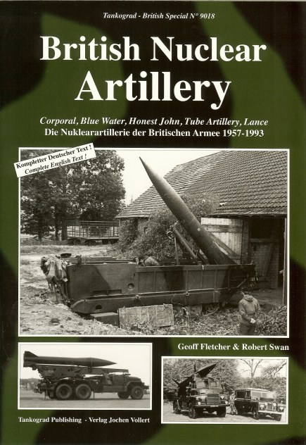 BRITISH NUCLEAR ARTILLERY 1957-1993: CORPORAL, BLUE WATER, HONEST JOHN ...