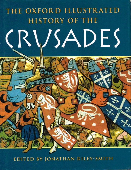 History pdf. Джонатан Райли-Смит. Illustrated History. The Crusades. 1995.. Oxford History.