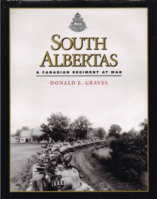 SOUTH ALBERTAS: A CANADIAN REGIMENT AT WAR