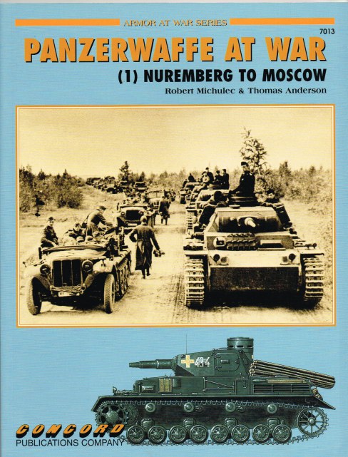 PANZERWAFFE AT WAR (1) NUREMBERG TO MOSCOW