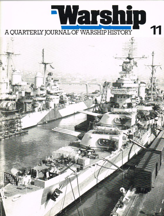 WARSHIP NUMBER 11 JULY 1979 : A QUARTERLY JOURNAL OF WARSHIP HISTORY