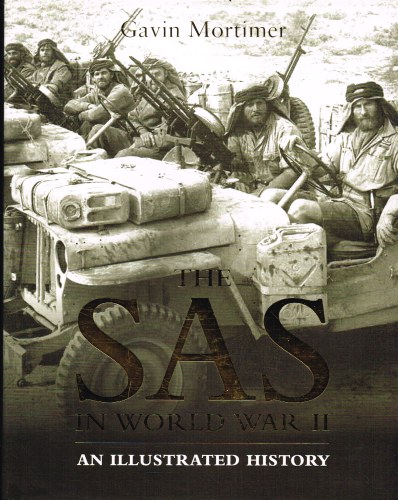 The Sas In World War Ii : An Illustrated History