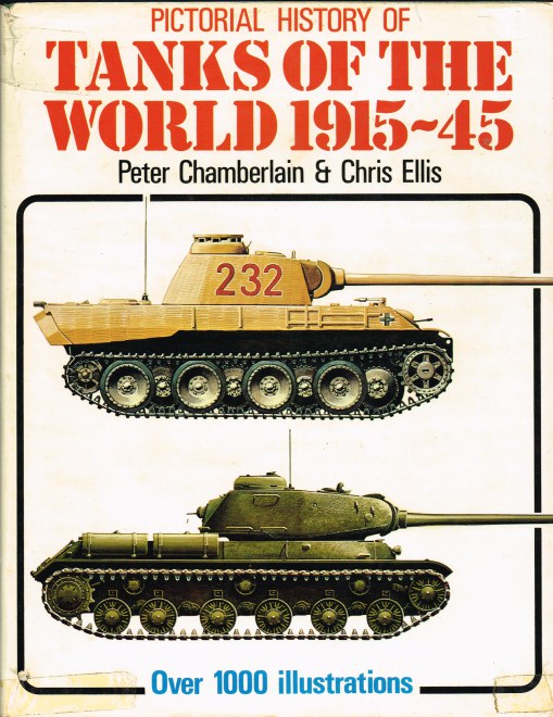 PICTORIAL HISTORY OF TANKS OF THE WORLD 1915-45