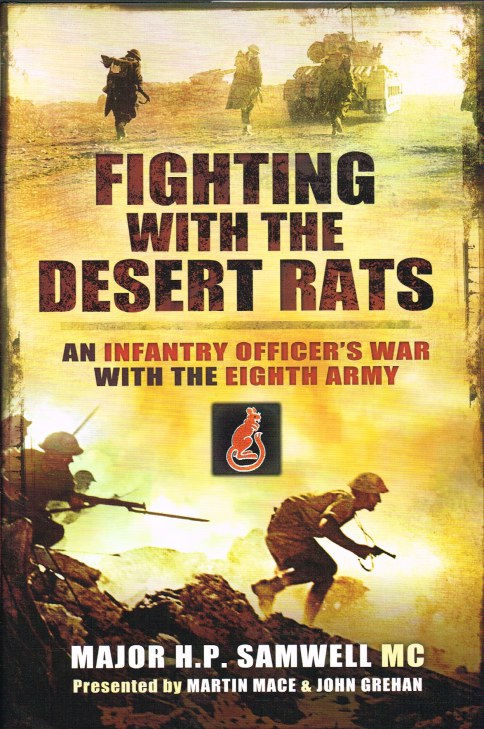 FIGHTING WITH THE DESERT RATS : AN INFANTRY OFFICER'S WAR WITH THE ...