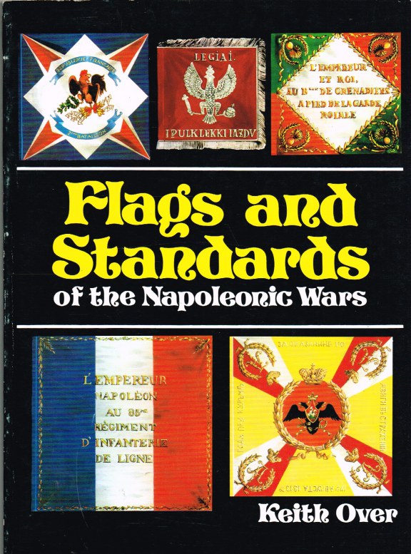 FLAGS AND STANDARDS OF THE NAPOLEONIC WARS