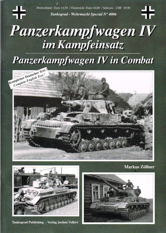 PANZERKAMPFWAGEN IV IN COMBAT (FIRST EDITION)