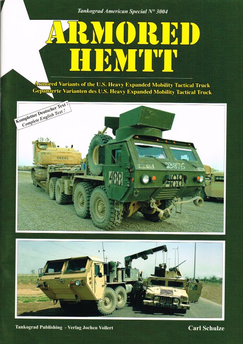 ARMORED HEMTT : ARMORED VARIANTS OF THE US HEAVY EXPANDED MOBILITY ...