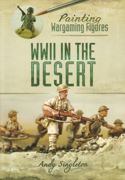 PAINTING WARGAMING FIGURES : WWII IN THE DESERT