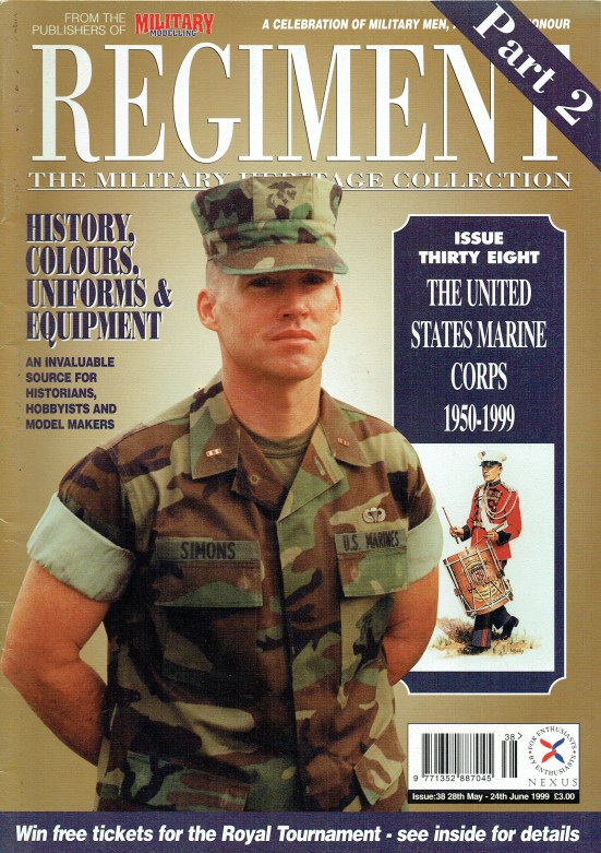 REGIMENT: ISSUE THIRTY EIGHT - THE UNITED STATES MARINE CORPS PART 2: ...