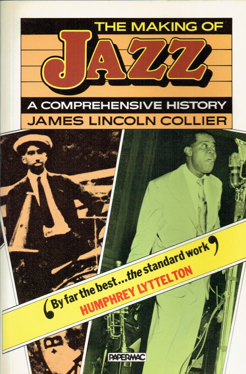 THE MAKING OF JAZZ : A COMPREHENSIVE HISTORY