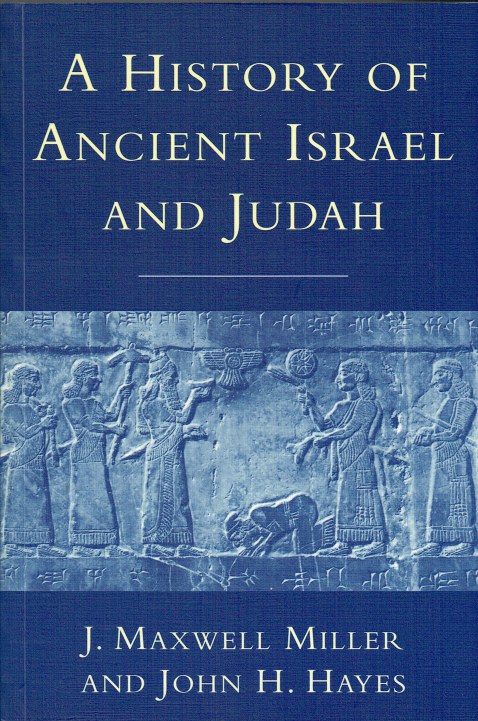 A HISTORY OF ANCIENT ISRAEL AND JUDAH