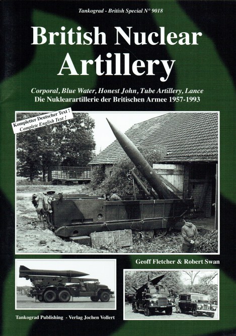 BRITISH NUCLEAR ARTILLERY 1957-1993: CORPORAL, BLUE WATER, HONEST JOHN ...