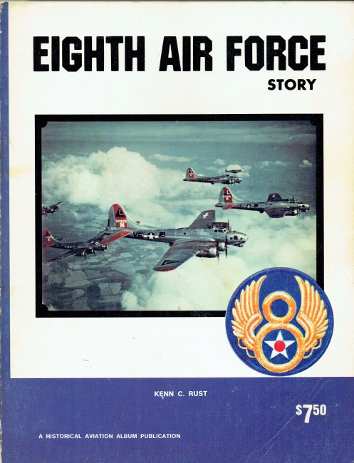 EIGHTH AIR FORCE STORY IN WORLD WAR TWO