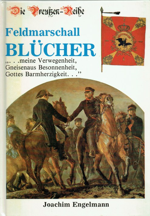 FELDMARSCHALL BLUCHER (GERMAN TEXT)