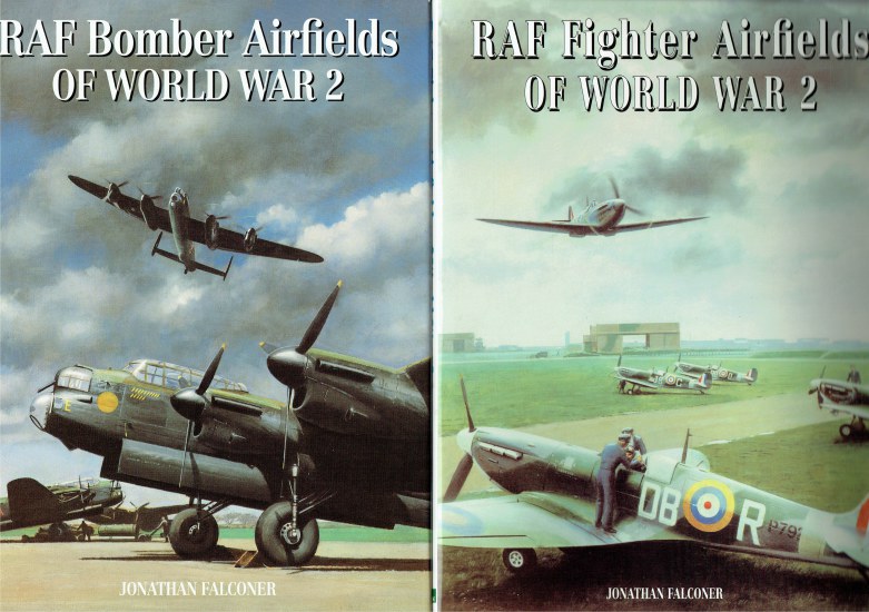 RAF BOMBER AIRFIELDS OF WORLD WAR 2 + RAF FIGHTER AIRFIELDS OF WORLD ...