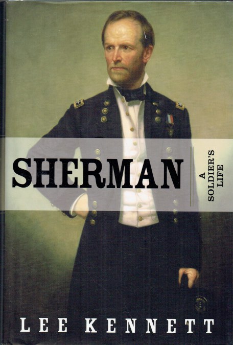 SHERMAN : A SOLDIER'S LIFE