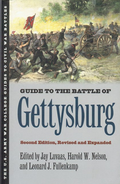 GUIDE TO THE BATTLE OF GETTYSBURG (SECOND EDITION, REVISED & EXPANDED)