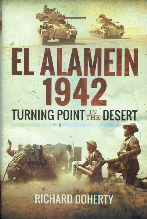 EL ALAMEIN 1942 : TURNING POINT IN THE DESERT