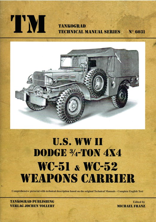 Us Wwii Dodge Ton X Wc Wc Weapons Carrier