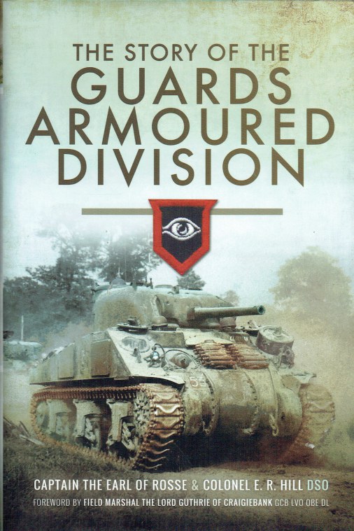 THE STORY OF THE GUARDS ARMOURED DIVISION