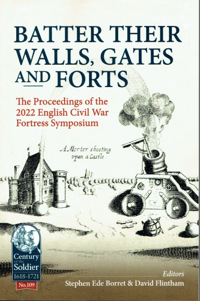 Batter Their Walls Gates And Forts The Proceedings Of The 2022