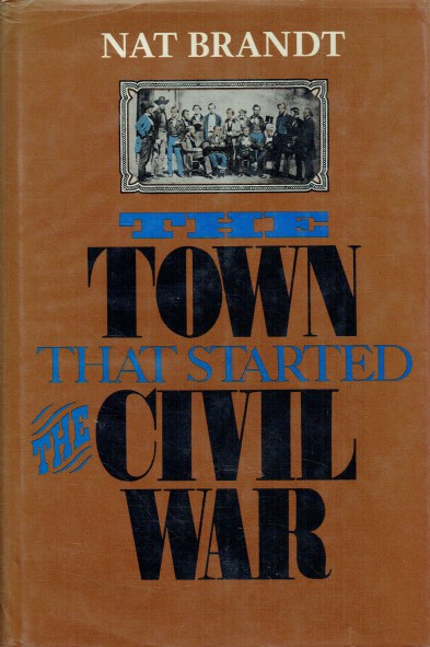 THE TOWN THAT STARTED THE CIVIL WAR