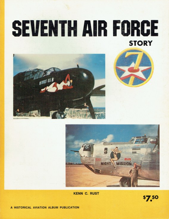 SEVENTH AIR FORCE STORY...IN WORLD WAR II