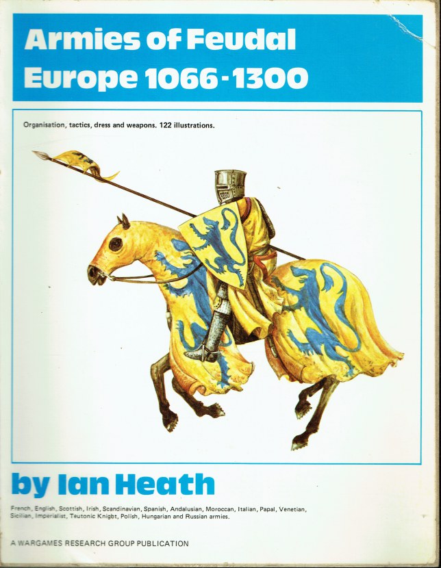 ARMIES OF FEUDAL EUROPE 1066-1300 (FIRST EDITION)